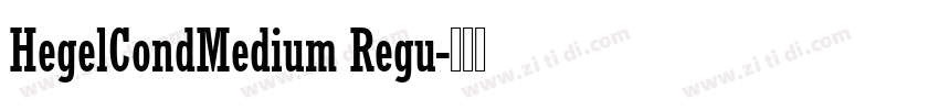 HegelCondMedium Regu字体转换
